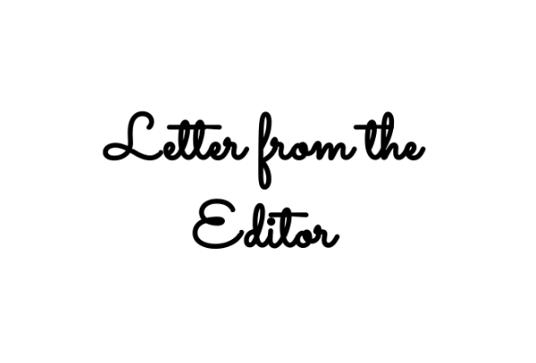 2024 Letter from the Editor